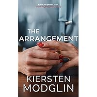 The Arrangement (Arrangement Novels Book 1) The Arrangement (Arrangement Novels Book 1) Kindle Audible Audiobook Paperback Hardcover Audio CD