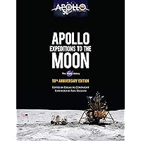 Apollo Expeditions to the Moon: The NASA History 50th Anniversary Edition (Dover Books on Astronomy) Apollo Expeditions to the Moon: The NASA History 50th Anniversary Edition (Dover Books on Astronomy) Hardcover