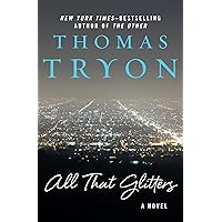 All That Glitters: A Novel All That Glitters: A Novel Kindle Audible Audiobook Hardcover Paperback
