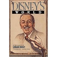 Disney's World: A Biography Disney's World: A Biography Paperback Kindle Hardcover