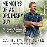 Memoirs of an Ordinary Guy: The Everyday Experiences that Changed My Life Memoirs of an Ordinary Guy: The Everyday Experiences that Changed My Life Audible Audiobook Paperback Kindle