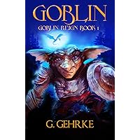Goblin (Goblin Reign Book 1)
