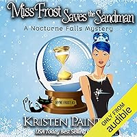 Miss Frost Saves the Sandman: Jayne Frost, Book 3 Miss Frost Saves the Sandman: Jayne Frost, Book 3 Audible Audiobook Kindle Paperback