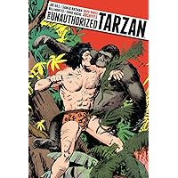 The Unauthorized Tarzan The Unauthorized Tarzan Hardcover