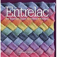 Entrelac: The Essential Guide to Interlace Knitting Entrelac: The Essential Guide to Interlace Knitting Hardcover Paperback