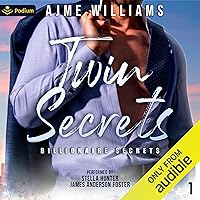 Twin Secrets: Billionaire Secrets, Book 1 Twin Secrets: Billionaire Secrets, Book 1 Audible Audiobook Kindle Paperback