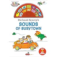 Richard Scarry's Sounds of Busytown (Sound Book) Richard Scarry's Sounds of Busytown (Sound Book) Board book