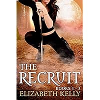 The Recruit Series (Books 1-3) The Recruit Series (Books 1-3) Kindle