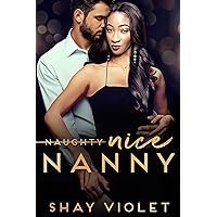 Naughty-Nice Nanny (Broken Resolutions BWWM Holiday Romance Book 2) Naughty-Nice Nanny (Broken Resolutions BWWM Holiday Romance Book 2) Kindle