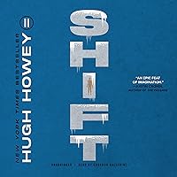Shift: The Silo Saga, Book 2 Shift: The Silo Saga, Book 2 Audible Audiobook Kindle Paperback Hardcover Audio CD