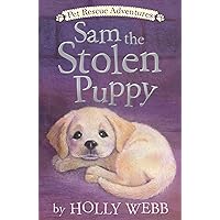 Sam the Stolen Puppy (Pet Rescue Adventures) Sam the Stolen Puppy (Pet Rescue Adventures) Paperback Audible Audiobook Hardcover