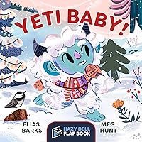 Yeti Baby!: A Hazy Dell Flap Book Yeti Baby!: A Hazy Dell Flap Book Board book