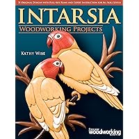Intarsia Woodworking Projects: 21 Original Designs with Full-Size Plans and Expert Instruction for All Skill Levels (Fox Chapel Publishing) Learn How to Create Wood Inlay with Depth on Your Scroll Saw