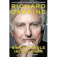 Brief Candle in the Dark: My Life in Science Brief Candle in the Dark: My Life in Science Kindle Audible Audiobook Hardcover Paperback Audio CD