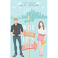 Not You It's Me (A Boston Love Story Book 1) Not You It's Me (A Boston Love Story Book 1) Kindle Audible Audiobook Paperback Hardcover Audio CD