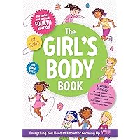 The Girls Body Book: Fourth Edition The Girls Body Book: Fourth Edition Paperback