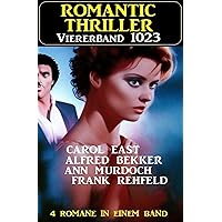 Romantic Thriller Viererband 1023 (German Edition)