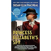 Princess Elizabeth's Spy: A Maggie Hope Mystery Princess Elizabeth's Spy: A Maggie Hope Mystery Kindle Paperback Audible Audiobook Audio CD