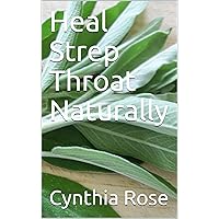 Heal Strep Throat Naturally