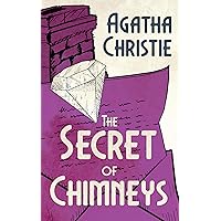 The Secret of Chimneys (Annotated): Original 1925 Edition with Agatha Christie Biography