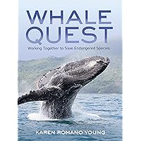 Whale Quest: Working Together to Save Endangered Species Whale Quest: Working Together to Save Endangered Species Kindle Library Binding Paperback