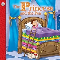 The Princess and the Pea Little Classics The Princess and the Pea Little Classics Paperback
