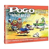 Pogo Vol. 3: Evidence To The Contrary (POGO COMP SYNDICATED STRIPS HC) Pogo Vol. 3: Evidence To The Contrary (POGO COMP SYNDICATED STRIPS HC) Hardcover Kindle