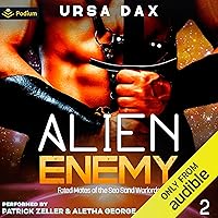 Alien Enemy: Fated Mates of the Sea Sand Warlords, Book 2 Alien Enemy: Fated Mates of the Sea Sand Warlords, Book 2 Audible Audiobook Kindle Paperback