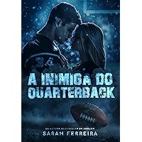 A inimiga do Quarterback (Portuguese Edition)