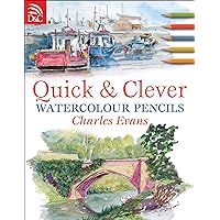 Quick & Clever Watercolour Pencils Quick & Clever Watercolour Pencils Kindle Paperback
