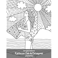 Livro para Colorir de Rabiscos Zen de Paisagens para Adultos (Portuguese Edition)