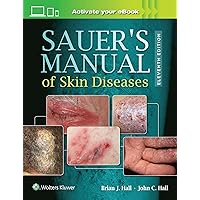 Sauer's Manual of Skin Diseases Sauer's Manual of Skin Diseases Hardcover eTextbook