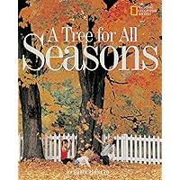 A Tree for All Seasons (Rise and Shine) A Tree for All Seasons (Rise and Shine) Paperback Hardcover Audio CD