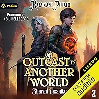 Shared Insanity: An Outcast in Another World, Book 2 Shared Insanity: An Outcast in Another World, Book 2 Audible Audiobook Kindle Paperback