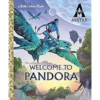 Welcome to Pandora Little Golden Book (AVATAR) Welcome to Pandora Little Golden Book (AVATAR) Hardcover Kindle