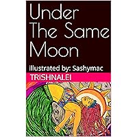 Under The Same Moon Under The Same Moon Kindle