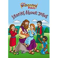 The Beginner's Bible Stories About Jesus The Beginner's Bible Stories About Jesus Board book