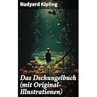 Das Dschungelbuch (mit Original-Illustrationen) (German Edition) Das Dschungelbuch (mit Original-Illustrationen) (German Edition) Kindle Audible Audiobook Hardcover Paperback Audio CD Pocket Book