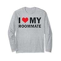 I Love My Roommates I Heart My Roommates Red Heart Funny Long Sleeve T-Shirt