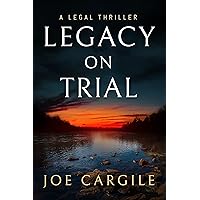 Legacy on Trial: A Legal Thriller (Blake County Legal Thrillers Book 1)