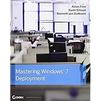 Mastering Windows 7 Deployment Mastering Windows 7 Deployment Paperback