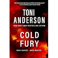 Cold Fury: A Romantic Thriller (Cold Justice® - Most Wanted) Cold Fury: A Romantic Thriller (Cold Justice® - Most Wanted) Kindle Audible Audiobook Paperback
