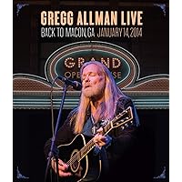 Gregg Allman Live: Back to Macon, GA Gregg Allman Live: Back to Macon, GA DVD Blu-ray