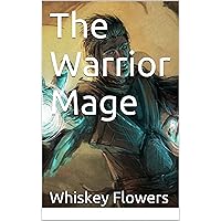 The Warrior Mage The Warrior Mage Kindle