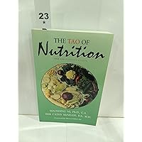 Tao of Nutrition: New and Expanded Edition Tao of Nutrition: New and Expanded Edition Paperback Hardcover