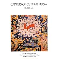 Carpets of Central Persia: With Special Reference to Rugs of Kirman Carpets of Central Persia: With Special Reference to Rugs of Kirman Paperback Mass Market Paperback