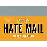 Hate Mail: THE DEFINITIVE COLLECTION Hate Mail: THE DEFINITIVE COLLECTION Kindle Hardcover