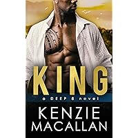 King: a Romantic Suspense novel (a Deep 8 novel) King: a Romantic Suspense novel (a Deep 8 novel) Kindle Hardcover Paperback
