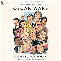 Oscar Wars: A History of Hollywood in Gold, Sweat, and Tears Oscar Wars: A History of Hollywood in Gold, Sweat, and Tears Audible Audiobook Paperback Kindle Hardcover Audio CD