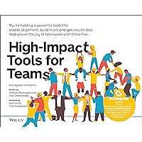 High-Impact Tools for Teams: 5 Tools to Align Team Members, Build Trust, and Get Results Fast (The Strategyzer Series) High-Impact Tools for Teams: 5 Tools to Align Team Members, Build Trust, and Get Results Fast (The Strategyzer Series) Paperback Kindle